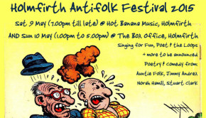 Holmfirth Antifolk Festival 2015