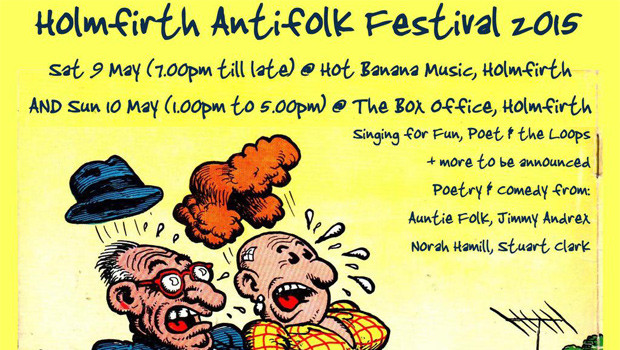 Holmfirth Antifolk Festival 2015